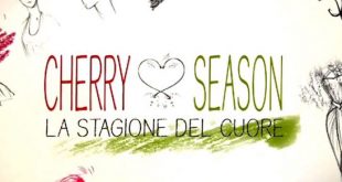 Cherry Season su Canale 5