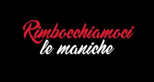 Rimbocchiamoci le maniche - fiction Canale 5