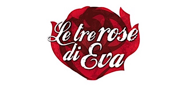 Le tre rose di Eva / Fiction