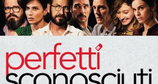 FIlm PERFETTI SCONOSCIUTI