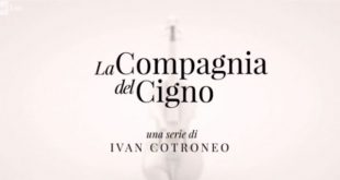 La compagnia del cigno / Rai 1