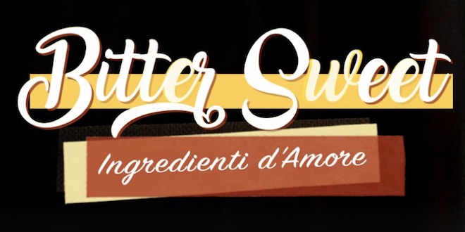 Bitter Sweet ingredienti d'amore