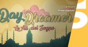 DAYDREAMER, da giugno su Canale 5