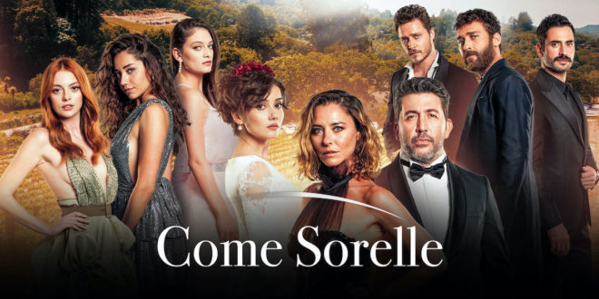 Serie tv COME SORELLE