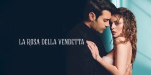 La rosa della vendetta (immagine: Mediaset)
